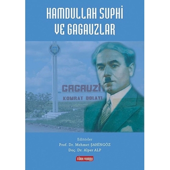 Hamdullah Suphi Ve Gagauzlar