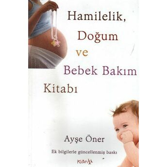 Hamilelik, Doğum Ve Bebek Bakım Kitabı (Cd Ekli) Ayşe Öner