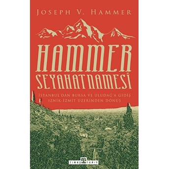 Hammer Seyahatnamesi Joseph Von Hammer