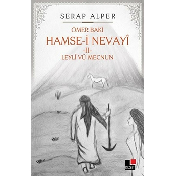 Hamse-I Nevayi - 2 Serap Alper