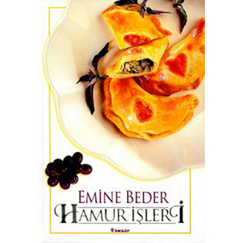 Hamur Işleri Emine Beder