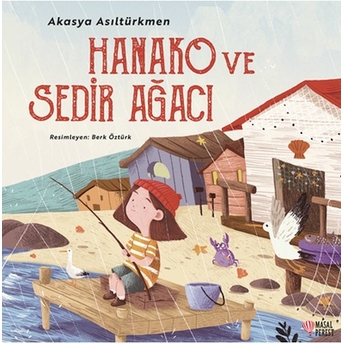 Hanako Ve Sedir Ağacı Akasya Asıltürkmen