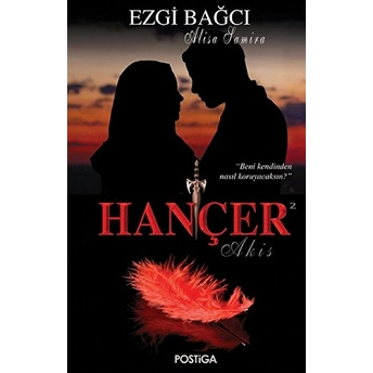 Hançer 2 - Akis Ezgi Bağcı