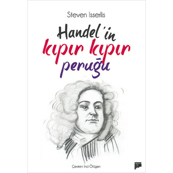 Handel'in Kıpır Kıpır Peruğu Steven Isserlis