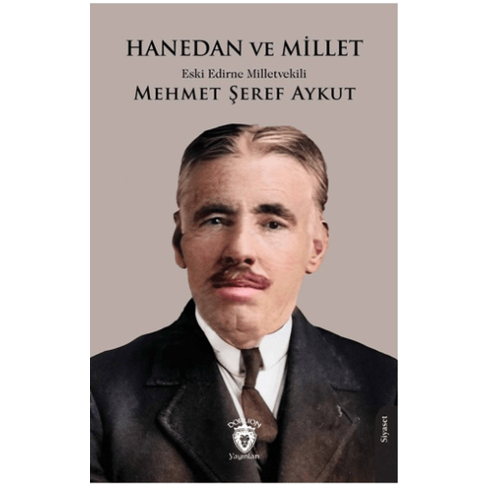 Hanedan Ve Millet Mehmet Şeref Aykut