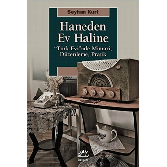 Haneden Ev Haline - 