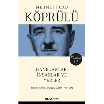 Hanedenlar, Insanlar Ve Yerler - Islam Ansiklopedisi Tarih Yazıları