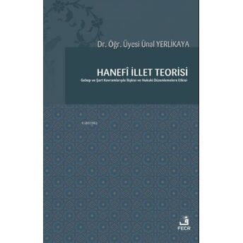 Hanefî Illet Teorisi Ünal Yerlikaya