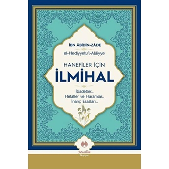 Hanefiler Için Ilmihal (Ciltli) Ibn Abidinzade