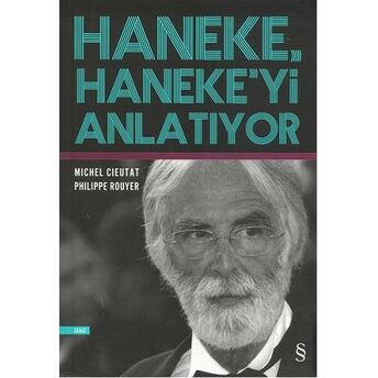 Haneke Haneke'yi Anlatıyor Philippe Rouver