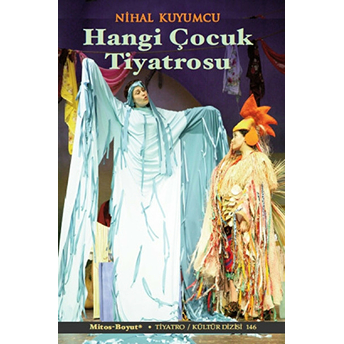 Hangi Çocuk Tiyatrosu Nihal Kuyumcu