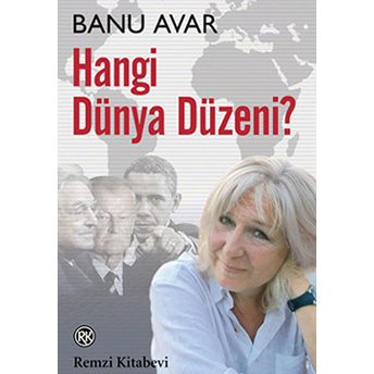 Hangi Dünya Düzeni? Banu Avar