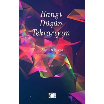 Hangi Düşün Tekrarıyım