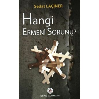 Hangi Ermeni Sorunu Sedat Laçiner