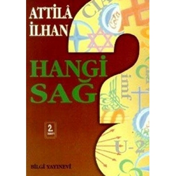 Hangi Sağ Attila Ilhan