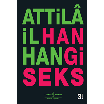 Hangi Seks Attila Ilhan