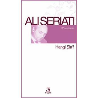 Hangi Şia? Ali Şeriati