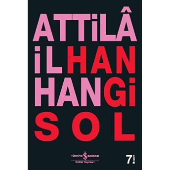 Hangi Sol Attila Ilhan