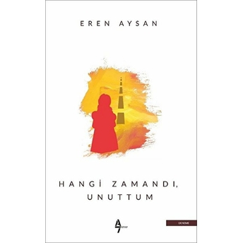 Hangi Zamandı Unuttum Eren Aysan