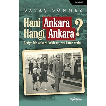 Hani Ankara Hangi Ankara?