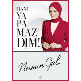 Hani Yapamazdım Nermin Gül