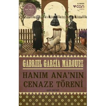 Hanım Ana'nın Cenaze Töreni Gabriel Garcia Marquez