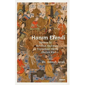 Hanım Efendi Emrah Istek