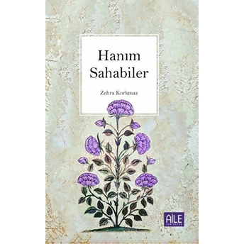 Hanım Sahabiler Zehra Korkmaz