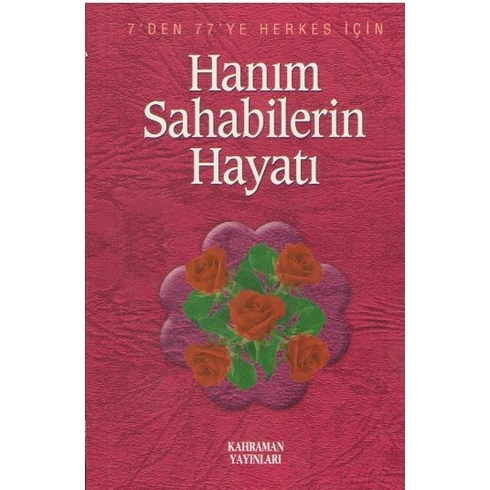 Hanım Sahabilerin Hayatı