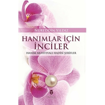 Hanımlar Için Inciler Nureddin Yıldız