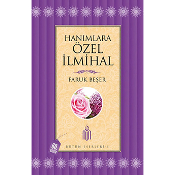 Hanımlara Özel Ilmihal (Ciltsiz) / Bütün Eserleri 1 Faruk Beşer