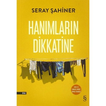 Hanımların Dikkatine - Seray Şahiner