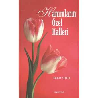 Hanımların Özel Halleri Prof. Dr. Kemal Yıldız