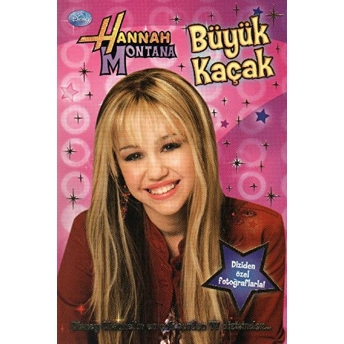 Hannah Montana - Büyük Kaçak Kolektif