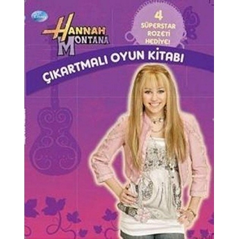 Hannah Montana - Çıkartmalı Oyun Kitabı Kolektif