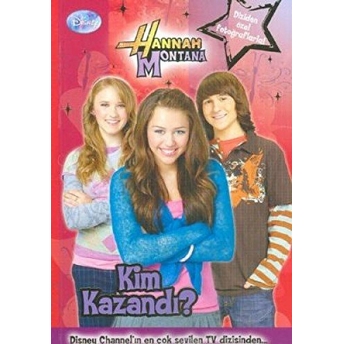 Hannah Montana Kim Kazandı? Kolektif