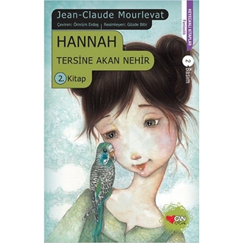 Hannah Tersine Akan Nehir 2. Kitap Jean Claude Mourlevat