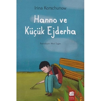 Hanno Ve Küçük Ejderha Irina Korschunow