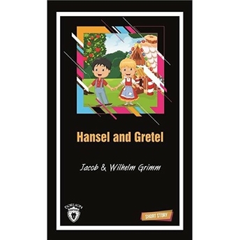 Hansel And Gretel-Short Story Jacob Grimm