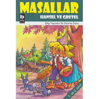 Hansel Ve Gretel / Masallar Kolektif