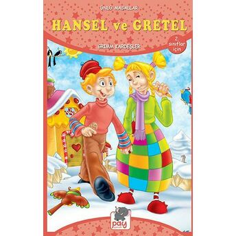 Hansel Ve Gretel - Ünlü Masallar - 2. Sınıflar Için Grimm Kardeşler