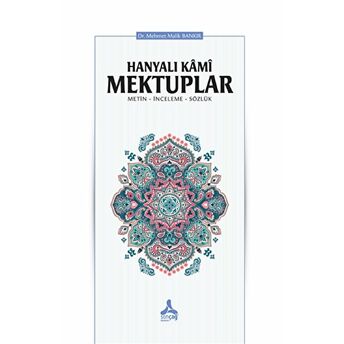 Hanyalı Kami Mektuplar Mehmet Malik Bankır