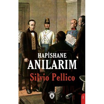 Hapishane Anılarım Silvio Pellico