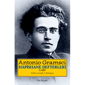 Hapishane Defterleri 1. Cilt Antonio Gramsci