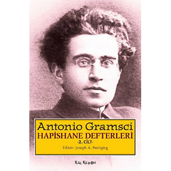 Hapishane Defterleri 2. Cilt Antonio Gramsci