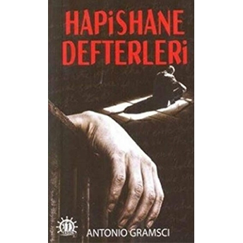 Hapishane Defterleri Antonio Gramscı