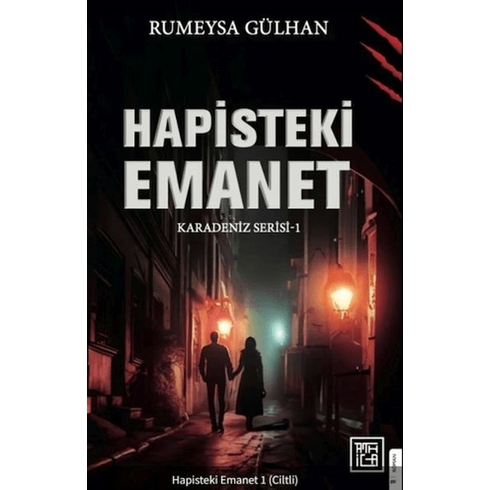 Hapisteki Emanet 1 (Ciltli) Rumeysa Gülhan