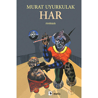 Har: Bir Kıyamet Romanı Murat Uyurkulak