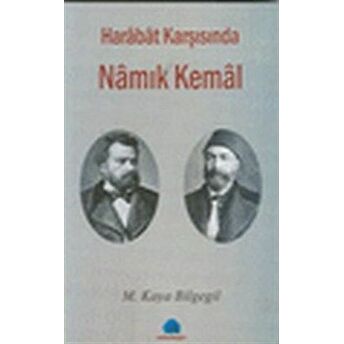 Harabat Karşısında Namık Kemal M. Kaya Bilgegil