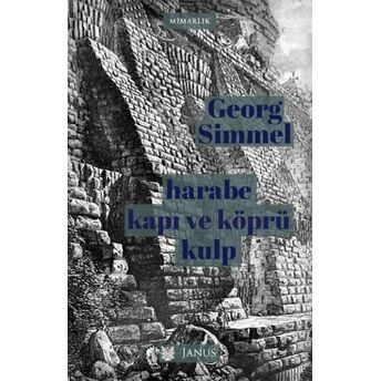 Harabe, Kapı Ve Köprü, Kulp Georg Simmel